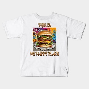 Burger Lover's Graffiti: This is My Happy Place Kids T-Shirt